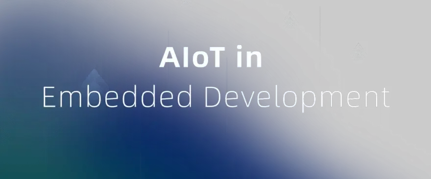 aiot-in-embedded-development