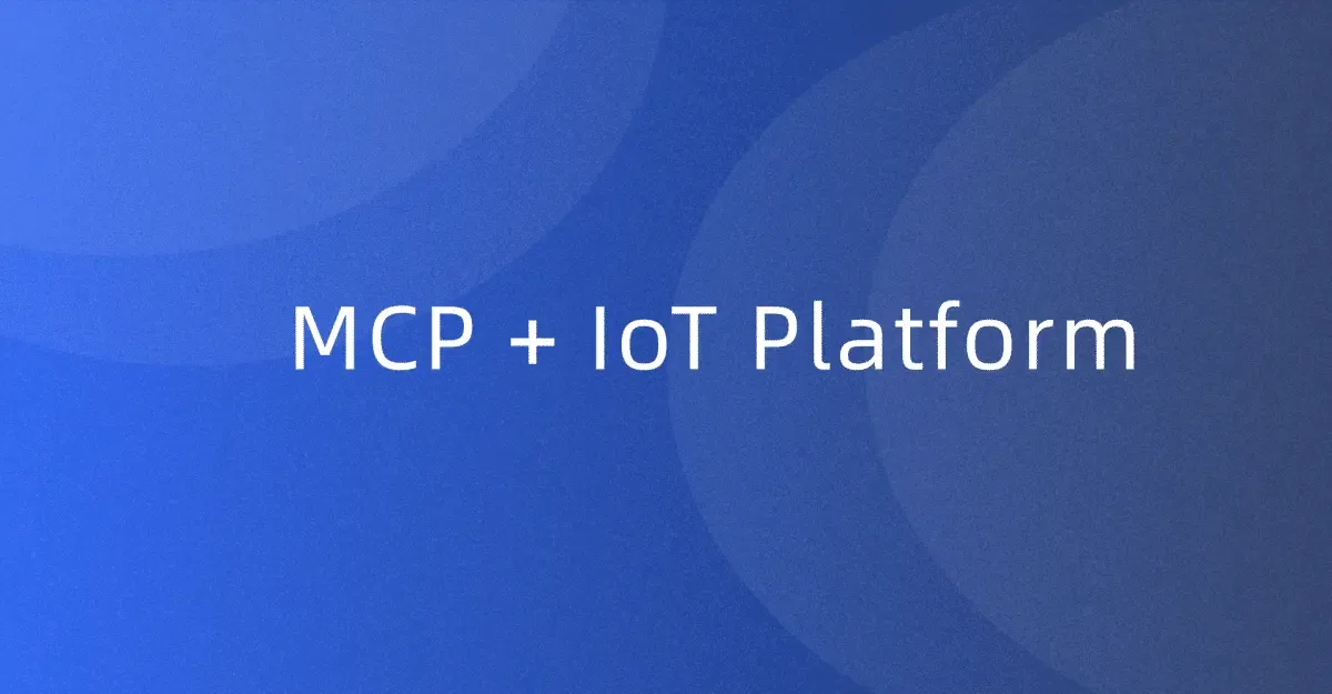 MCP + IoT Platform