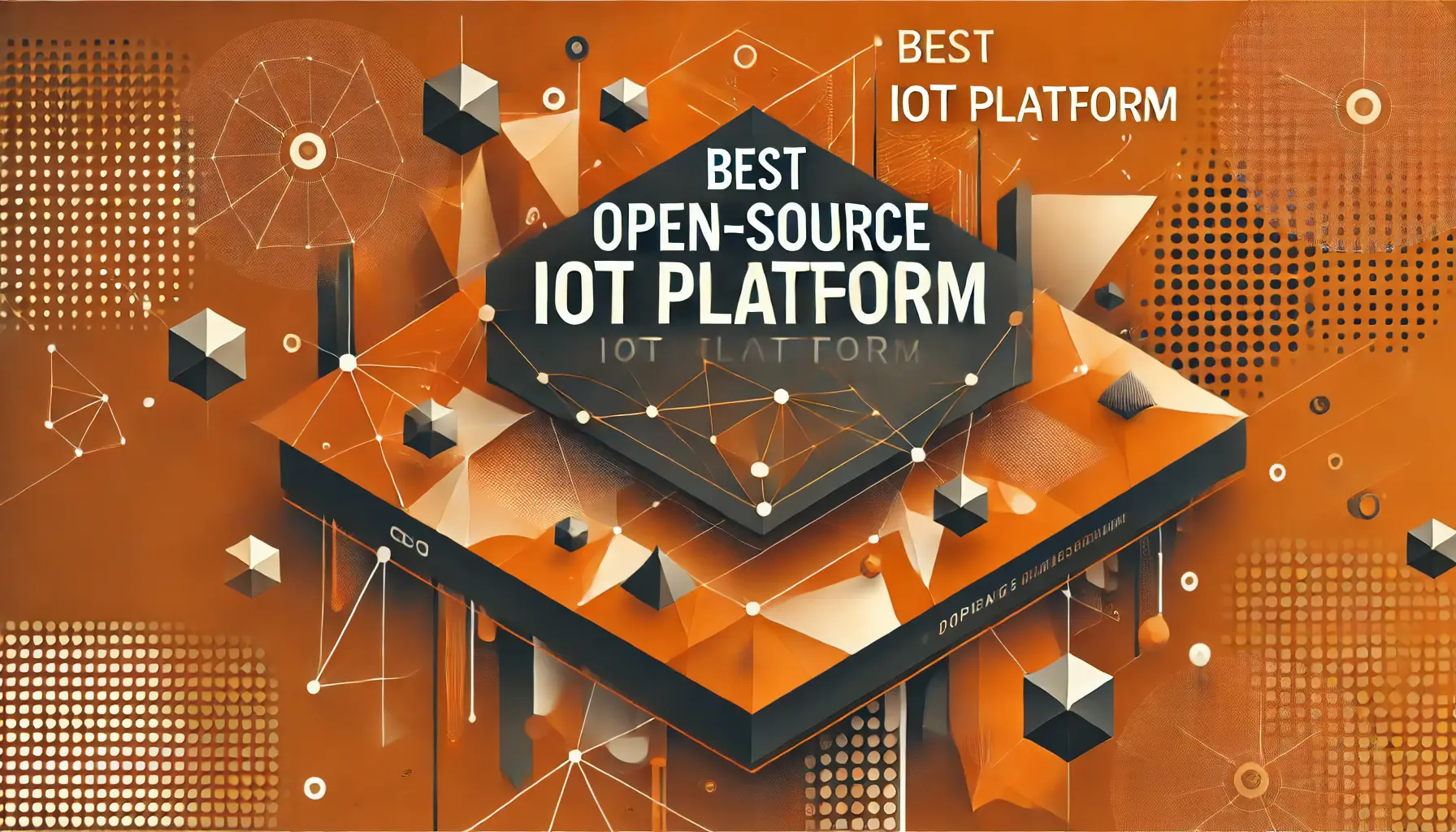 Choosing The Best OpenSource IoT Platform For Development A