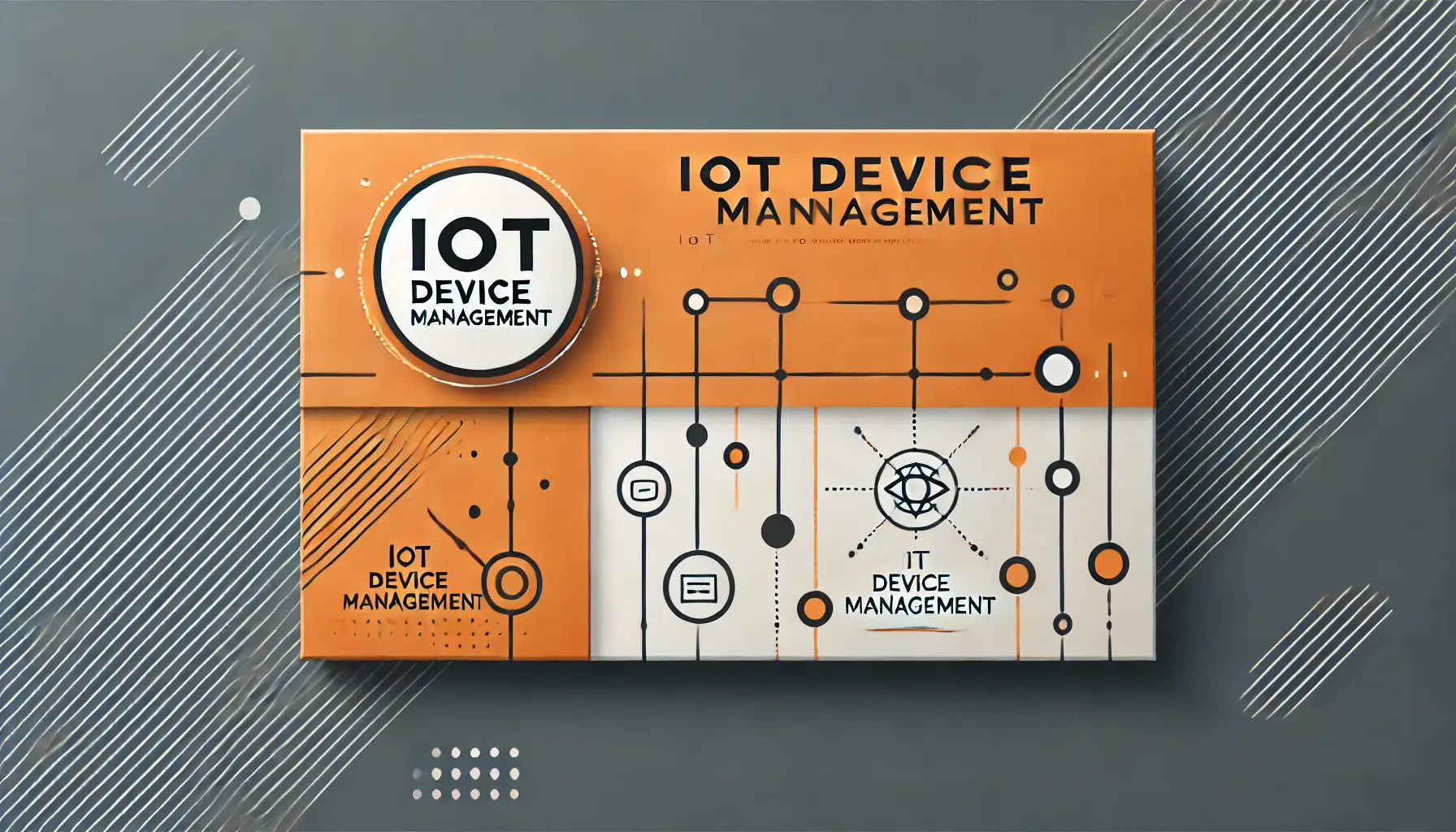 What Is IoT Device Management Key Features, Solutions, Benefits, And Best Practices