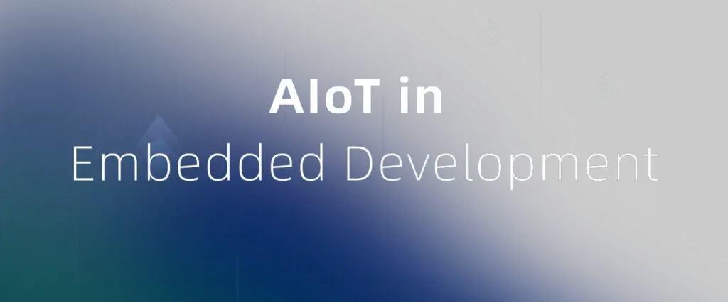 aiot-in-embedded-development