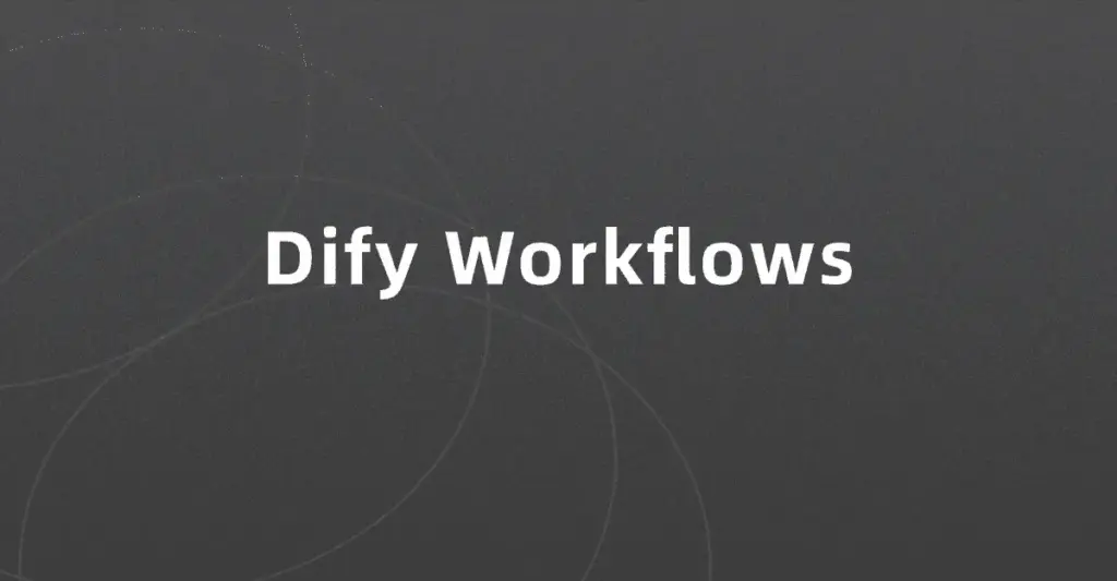 10-Dify-Workflows-Examples