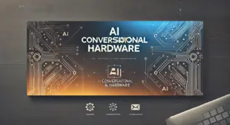 AI Conversational Hardware