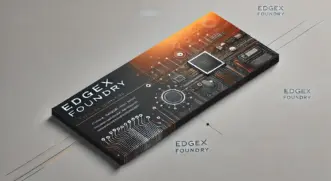 Exploring EdgeX Foundry: Revolutionizing IoT with Open-Source Edge Computing