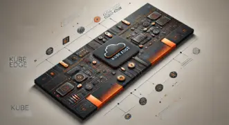 KubeEdge Guide Part 1: The Perfect Integration of Edge Computing and Kubernetes