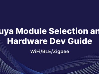 tuya module selection hardware development zediot 1