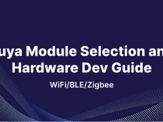 tuya module selection hardware development zediot 1